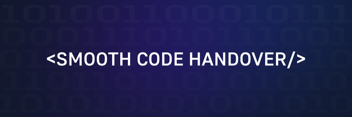 From Chaos to Clarity: Best Practices for a Smooth Code Handover